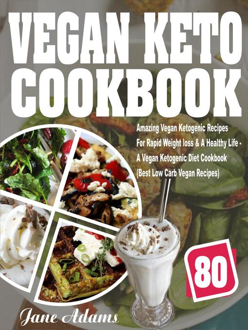 Title details for Vegan Keto Cookbook by Jane Adams - Available